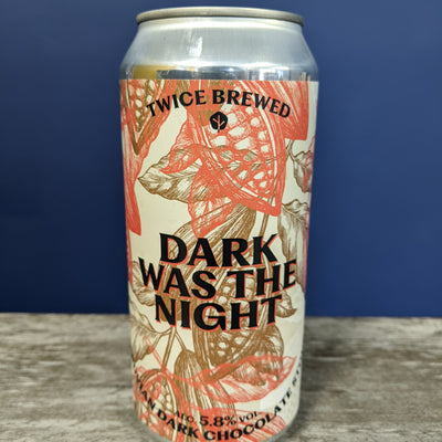 Twice Brewed, Dark Was The Night, Peruvian Dark Chocolate Stout, 5.8%