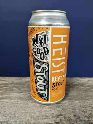 Heist Brew Co Reyt Good Stout Stout 4.3%